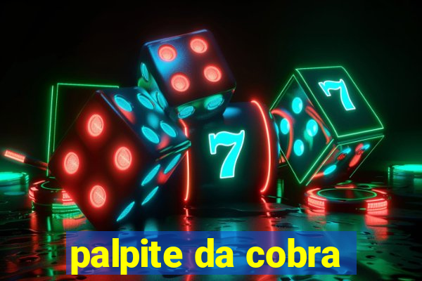 palpite da cobra